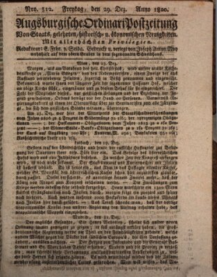 Augsburgische Ordinari Postzeitung von Staats-, gelehrten, historisch- u. ökonomischen Neuigkeiten (Augsburger Postzeitung) Freitag 29. Dezember 1820