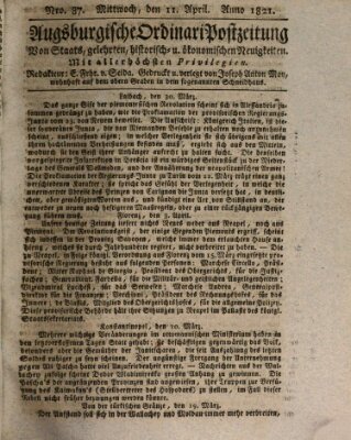 Augsburgische Ordinari Postzeitung von Staats-, gelehrten, historisch- u. ökonomischen Neuigkeiten (Augsburger Postzeitung) Mittwoch 11. April 1821