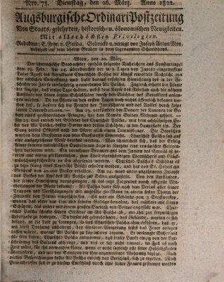 Augsburgische Ordinari Postzeitung von Staats-, gelehrten, historisch- u. ökonomischen Neuigkeiten (Augsburger Postzeitung) Dienstag 26. März 1822