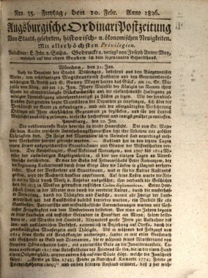 Augsburgische Ordinari Postzeitung von Staats-, gelehrten, historisch- u. ökonomischen Neuigkeiten (Augsburger Postzeitung) Freitag 10. Februar 1826