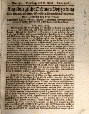 Augsburgische Ordinari Postzeitung von Staats-, gelehrten, historisch- u. ökonomischen Neuigkeiten (Augsburger Postzeitung) Samstag 8. April 1826