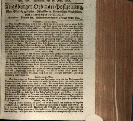Augsburger Ordinari Postzeitung von Staats-, gelehrten, historisch- u. ökonomischen Neuigkeiten (Augsburger Postzeitung) Samstag 19. Mai 1827