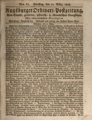 Augsburger Ordinari Postzeitung von Staats-, gelehrten, historisch- u. ökonomischen Neuigkeiten (Augsburger Postzeitung) Dienstag 11. März 1828