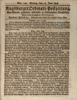 Augsburger Ordinari Postzeitung von Staats-, gelehrten, historisch- u. ökonomischen Neuigkeiten (Augsburger Postzeitung) Freitag 13. Juni 1828
