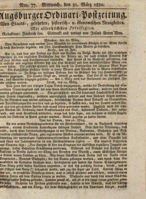 Augsburger Ordinari Postzeitung von Staats-, gelehrten, historisch- u. ökonomischen Neuigkeiten (Augsburger Postzeitung) Mittwoch 31. März 1830