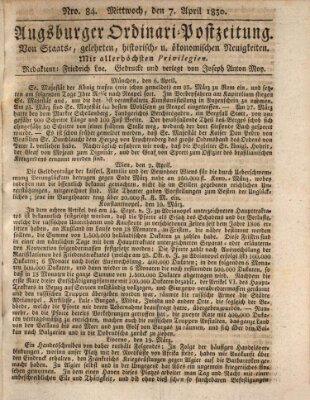 Augsburger Ordinari Postzeitung von Staats-, gelehrten, historisch- u. ökonomischen Neuigkeiten (Augsburger Postzeitung) Mittwoch 7. April 1830