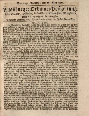 Augsburger Ordinari Postzeitung von Staats-, gelehrten, historisch- u. ökonomischen Neuigkeiten (Augsburger Postzeitung) Montag 10. Mai 1830
