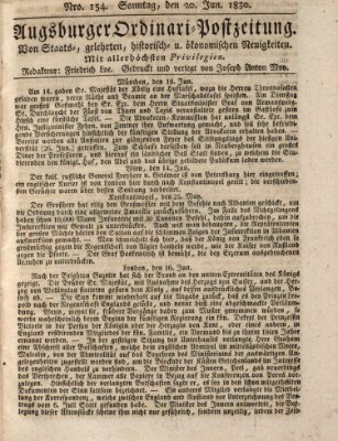 Augsburger Ordinari Postzeitung von Staats-, gelehrten, historisch- u. ökonomischen Neuigkeiten (Augsburger Postzeitung) Sonntag 20. Juni 1830