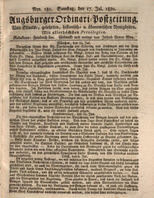 Augsburger Ordinari Postzeitung von Staats-, gelehrten, historisch- u. ökonomischen Neuigkeiten (Augsburger Postzeitung) Samstag 17. Juli 1830