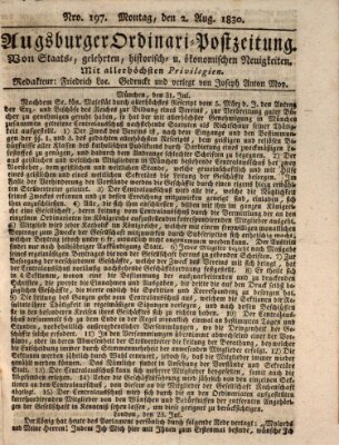 Augsburger Ordinari Postzeitung von Staats-, gelehrten, historisch- u. ökonomischen Neuigkeiten (Augsburger Postzeitung) Montag 2. August 1830