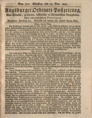 Augsburger Ordinari Postzeitung von Staats-, gelehrten, historisch- u. ökonomischen Neuigkeiten (Augsburger Postzeitung) Dienstag 23. November 1830