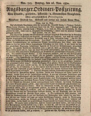 Augsburger Ordinari Postzeitung von Staats-, gelehrten, historisch- u. ökonomischen Neuigkeiten (Augsburger Postzeitung) Freitag 26. November 1830