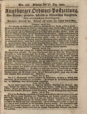 Augsburger Ordinari Postzeitung von Staats-, gelehrten, historisch- u. ökonomischen Neuigkeiten (Augsburger Postzeitung) Freitag 31. Dezember 1830