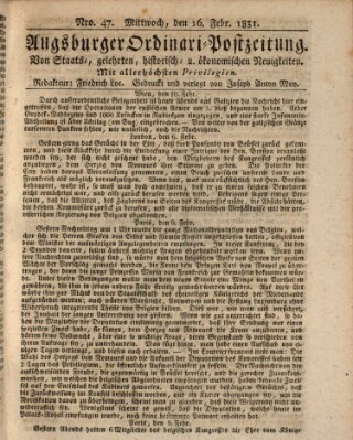 Augsburger Ordinari Postzeitung von Staats-, gelehrten, historisch- u. ökonomischen Neuigkeiten (Augsburger Postzeitung) Mittwoch 16. Februar 1831