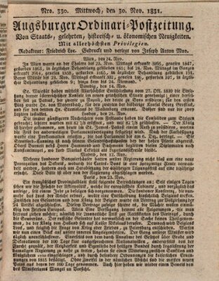 Augsburger Ordinari Postzeitung von Staats-, gelehrten, historisch- u. ökonomischen Neuigkeiten (Augsburger Postzeitung) Mittwoch 30. November 1831