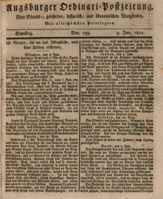 Augsburger Ordinari Postzeitung von Staats-, gelehrten, historisch- u. ökonomischen Neuigkeiten (Augsburger Postzeitung) Samstag 9. Juni 1832