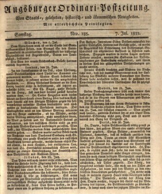 Augsburger Ordinari Postzeitung von Staats-, gelehrten, historisch- u. ökonomischen Neuigkeiten (Augsburger Postzeitung) Samstag 7. Juli 1832