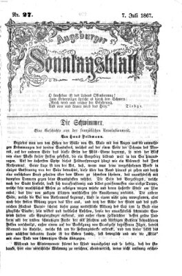 Augsburger Sonntagsblatt (Augsburger Postzeitung) Sonntag 7. Juli 1867