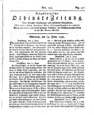 Augsburgische ordinäre Zeitung von Staats-Handlungs- und gelehrten Neuigkeiten (Augsburger Abendzeitung) Mittwoch 15. Juni 1796