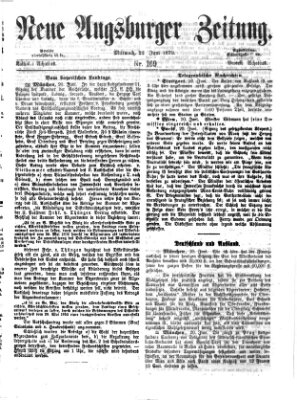Neue Augsburger Zeitung Mittwoch 22. Juni 1870