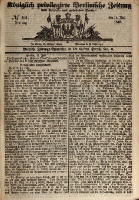 Königlich privilegirte Berlinische Zeitung von Staats- und gelehrten Sachen (Berlinische privilegirte Zeitung) Freitag 14. Juli 1848