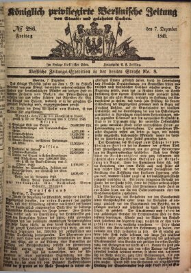 Königlich privilegirte Berlinische Zeitung von Staats- und gelehrten Sachen (Berlinische privilegirte Zeitung) Freitag 7. Dezember 1849