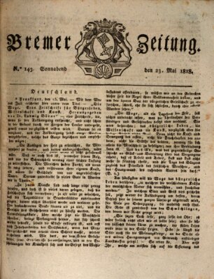Bremer Zeitung Samstag 23. Mai 1818