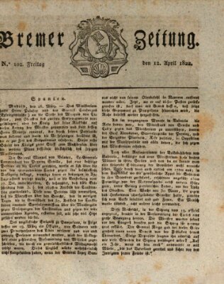 Bremer Zeitung Freitag 12. April 1822