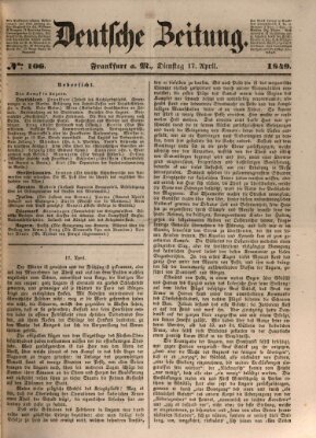 Deutsche Zeitung 〈Frankfurt, Main〉 Dienstag 17. April 1849