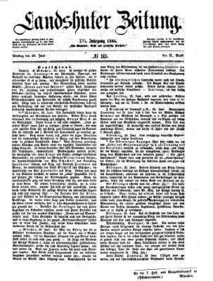 Landshuter Zeitung Dienstag 28. Juni 1864