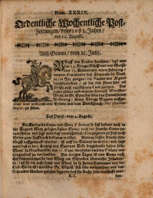 Ordentliche wochentliche Post-Zeitungen Samstag 22. August 1682