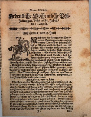 Ordentliche wochentliche Post-Zeitungen Samstag 11. August 1685