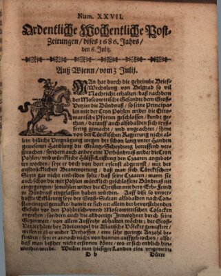 Ordentliche wochentliche Post-Zeitungen Samstag 6. Juli 1686