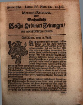 Mercurii Relation, oder wochentliche Reichs Ordinari Zeitungen, von underschidlichen Orthen (Süddeutsche Presse) Samstag 20. Juli 1686