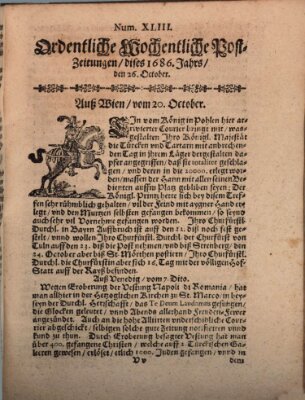 Ordentliche wochentliche Post-Zeitungen Samstag 26. Oktober 1686