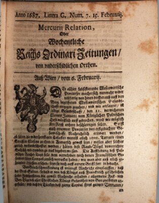 Mercurii Relation, oder wochentliche Reichs Ordinari Zeitungen, von underschidlichen Orthen (Süddeutsche Presse) Samstag 15. Februar 1687