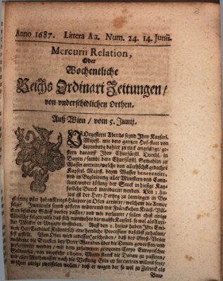 Mercurii Relation, oder wochentliche Reichs Ordinari Zeitungen, von underschidlichen Orthen (Süddeutsche Presse) Samstag 14. Juni 1687