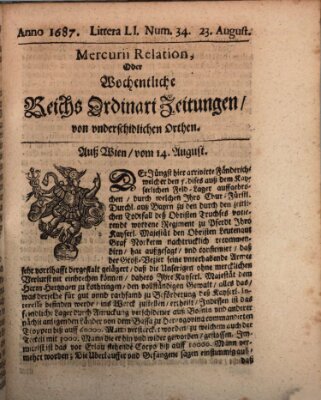 Mercurii Relation, oder wochentliche Reichs Ordinari Zeitungen, von underschidlichen Orthen (Süddeutsche Presse) Samstag 23. August 1687