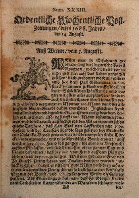 Ordentliche wochentliche Post-Zeitungen Samstag 14. August 1688