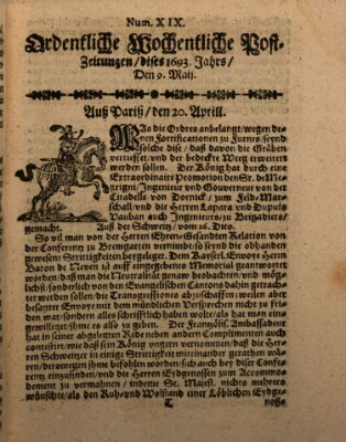 Ordentliche wochentliche Post-Zeitungen Samstag 9. Mai 1693