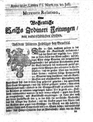 Mercurii Relation, oder wochentliche Reichs Ordinari Zeitungen, von underschidlichen Orthen (Süddeutsche Presse) Samstag 20. Juli 1697