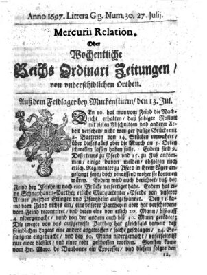 Mercurii Relation, oder wochentliche Reichs Ordinari Zeitungen, von underschidlichen Orthen (Süddeutsche Presse) Samstag 27. Juli 1697