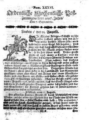 Ordentliche wochentliche Post-Zeitungen Samstag 7. September 1697