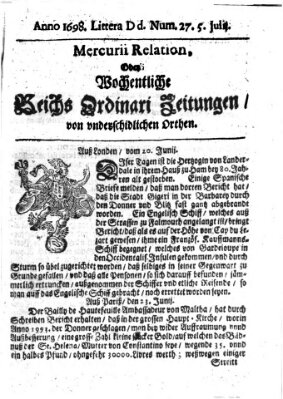 Mercurii Relation, oder wochentliche Reichs Ordinari Zeitungen, von underschidlichen Orthen (Süddeutsche Presse) Samstag 5. Juli 1698