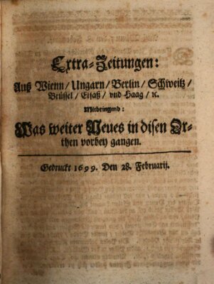 Mercurii Relation, oder wochentliche Reichs Ordinari Zeitungen, von underschidlichen Orthen (Süddeutsche Presse) Samstag 28. Februar 1699