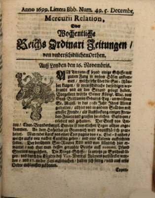 Mercurii Relation, oder wochentliche Reichs Ordinari Zeitungen, von underschidlichen Orthen (Süddeutsche Presse) Samstag 5. Dezember 1699