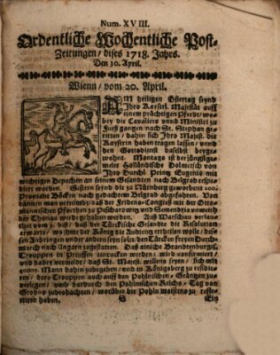 Ordentliche wochentliche Post-Zeitungen Samstag 30. April 1718
