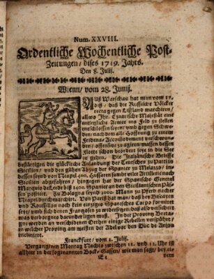 Ordentliche wochentliche Post-Zeitungen Samstag 8. Juli 1719