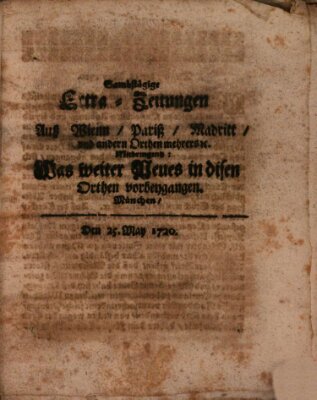 Mercurii Relation, oder wochentliche Ordinari Zeitungen von underschidlichen Orthen (Süddeutsche Presse) Samstag 25. Mai 1720