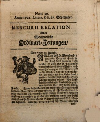Mercurii Relation, oder wochentliche Ordinari Zeitungen von underschidlichen Orthen (Süddeutsche Presse) Samstag 27. September 1721
